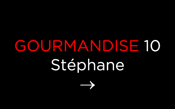 Tiffany Leiddi – Gourmandise N° 10 Stephane