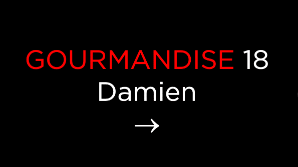 Tiffany Leiddi – Gourmandise N° 18 Damien