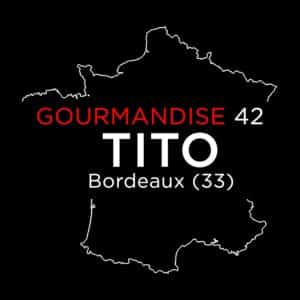Tiffany Leiddi – Gourmandise N° 42 TITO Bordeaux(33)